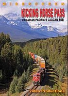 Kicking Horse Pass Canadian Pacifics Laggan Sub DVD