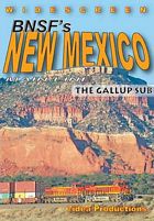 BNSFs New Mexico Mainline - The Gallup Sub DVD