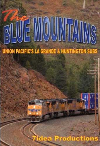 Blue Mountains Union Pacifics La Grande and Huntington Subs DVD 7idea 7idea Productions 7UPBM 884501347594