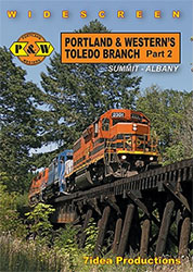 Portland and Westerns Toledo Branch Part 2 Summit to Albany DVD