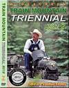 Train Mountain Triennial 2012 DVD 7.5 Inch Gauge