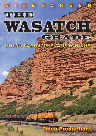 The Wasatch Grade Union Pacifics Evanston Sub DVD 7idea Productions 040037D