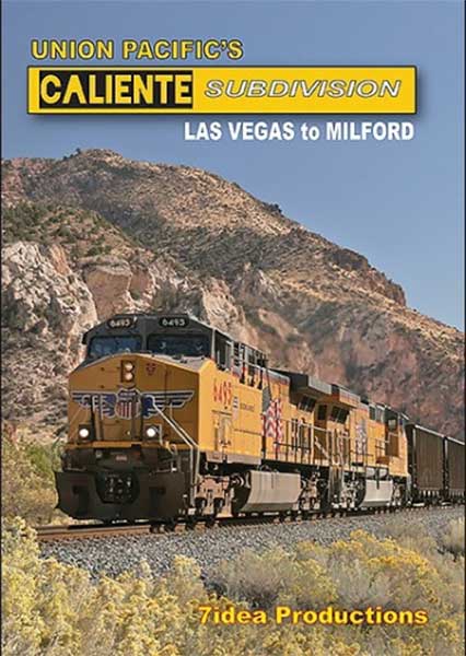 Union Pacifics Caliente Sub Las Vegas to Milford DVD 7idea Productions 040057D