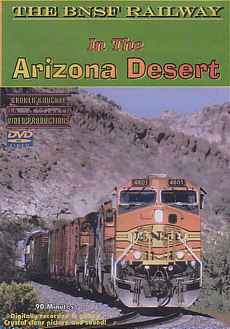 BNSF Railway in the Arizona Desert DVD Broken Knuckle Video Productions BKAZDES-DVD