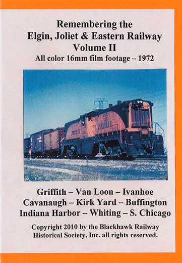 Remembering the EJ&E Ry Volume 2 DVD *Silent* Blackhawk Railway Historical Society EJE2