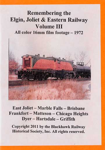 Remembering the EJ&E Ry Volume 3 DVD *Silent* Blackhawk Railway Historical Society EJE3