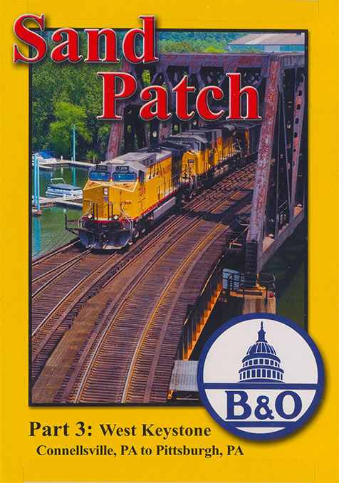 Sand Patch Part 3 West Keystone Connellsville PA to Pittsburg PA DVD Blue Ridge Productions BR796 822170011095