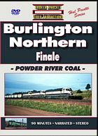 Burlington Northern Finale Powder River Coal DVD