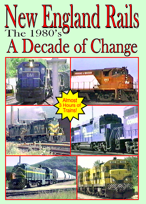 New England Rails The 1980s A Decade of Change DVD Broken Knuckle Video Productions BKNER80-DVD