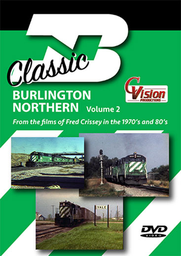 Classic Burlington Northern Volume 2 DVD C Vision Productions BN2DVD