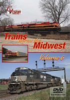 Trains Across the Midwest Volume 6 DVD