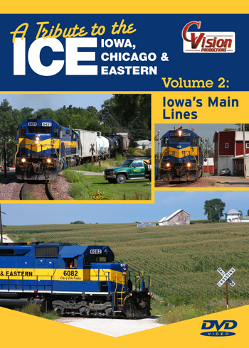 A Tribute to the ICE Iowa Chicago & Eastern DVD Vol 2 C Vision Productions TIC2DVD