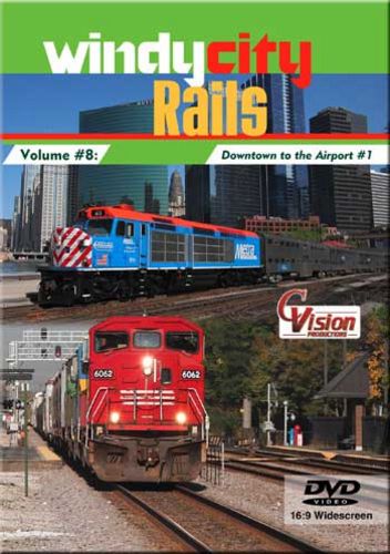 Windy City Rails Vol 8 - Downtown to the Airport DVD C Vision Productions WC8DVD