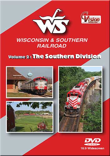 Wisconsin & Southern Railroad Volume 2 The Southern Division DVD C Vision Productions WSSDVD