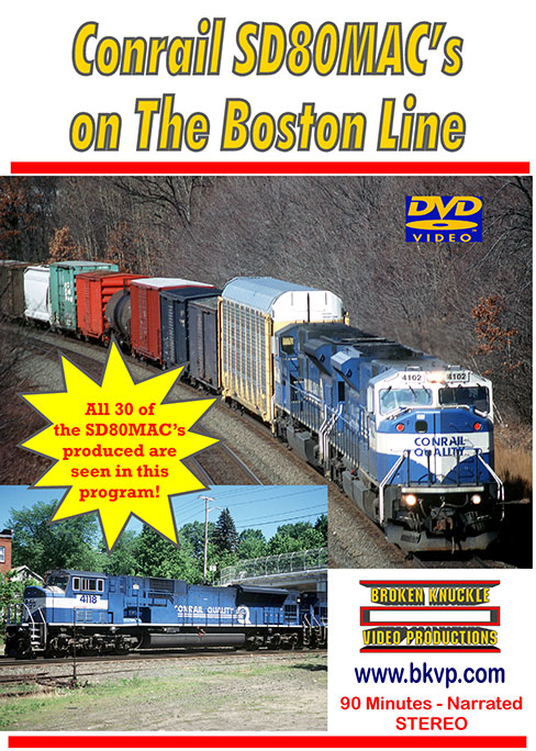 Conrail SD80MACs on the Boston Line DVD Broken Knuckle Video Productions BKCSD-DVD