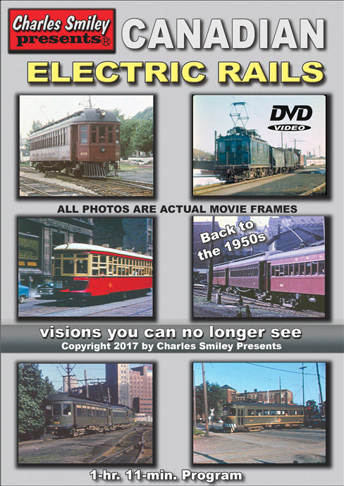 Canadian Electric Rails DVD Charles Smiley Presents D-147