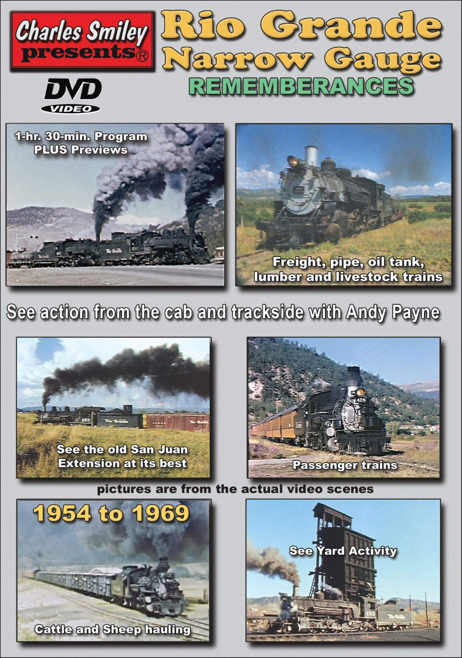 Colorado Rio Grande Narrow Gauge Remembrances DVD Charles Smiley Presents D-152