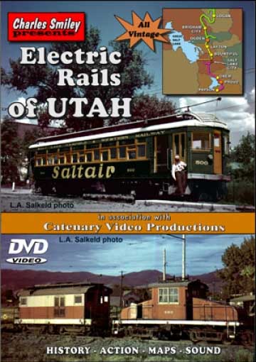 Electric Rails Of Utah D-127 Charles Smiley Presents Charles Smiley Presents D-127