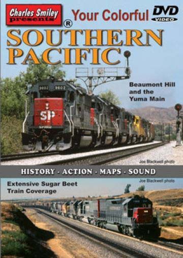 Your Colorful Southern Pacific D-133 Charles Smiley DVD Charles Smiley Presents D-133