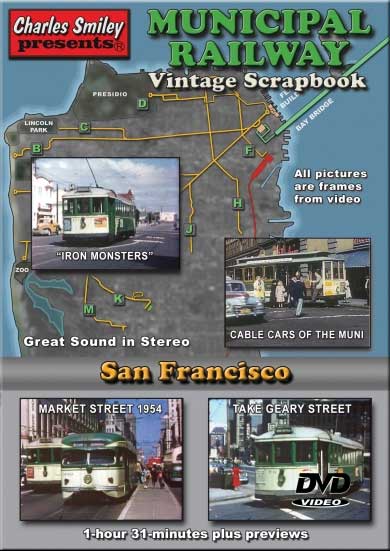 Municipal Railway Vintage Scrapbook San Francisco DVD Charles Smiley Presents D-141