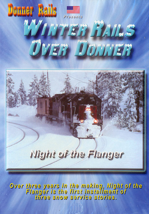 Winter Rails Over Donner - Night of the Flanger DVD BA Productions DR-WRFL