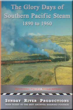 Southern Pacific Steam Anthology Sunday River Productions DVD-SPS