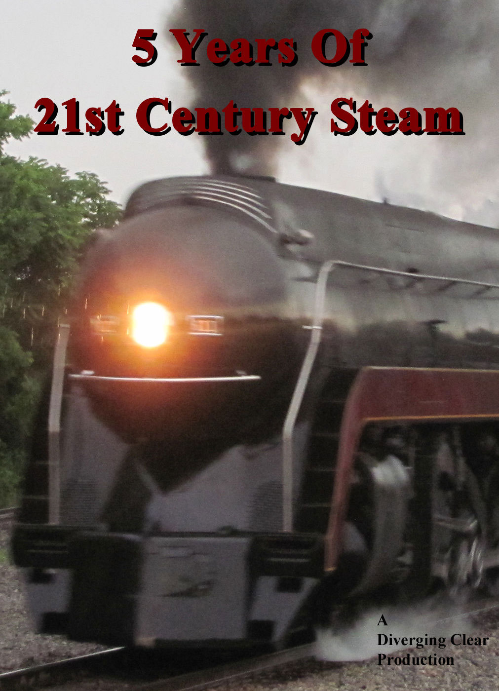 5 Years of 21st Century Steam DVD Diverging Clear Productions DC-521