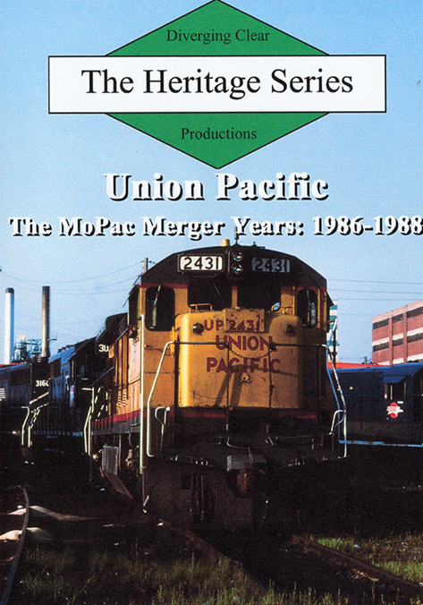 Heritage Series Union Pacific MoPac Merger Years 1986-1988 DVD Diverging Clear Productions DC-UPMP