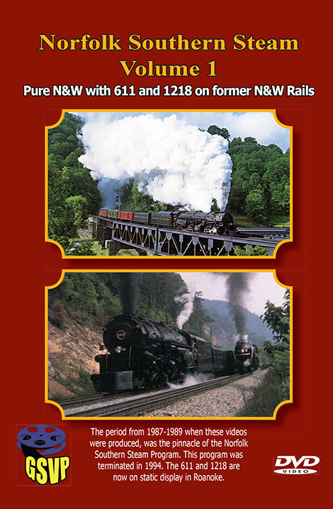 Norfolk Southern Steam Vol 1 on DVD by Greg Scholl Greg Scholl Video Productions GSVP-37