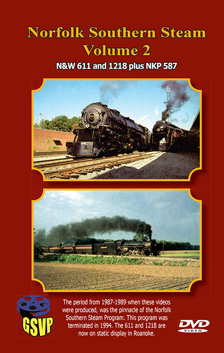 Norfolk Southern Steam Vol 2 on DVD by Greg Scholl Greg Scholl Video Productions GSVP-38