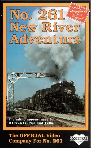 No. 261 New River Adventure Milwaukee Road DVD Goodheart Productions 261-NEWR-DVD