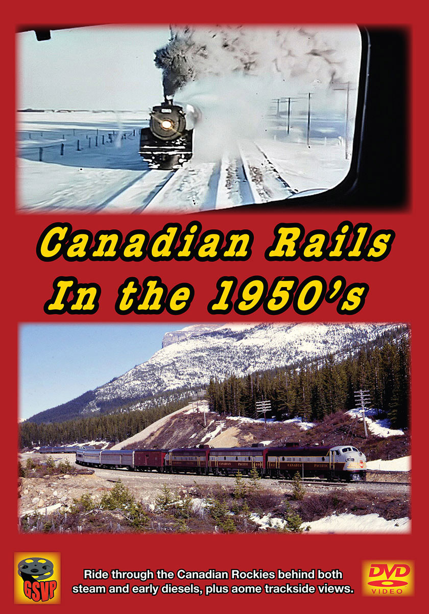 Canadian Rails in the 1950s DVD Greg Scholl Video Productions GSVP-401
