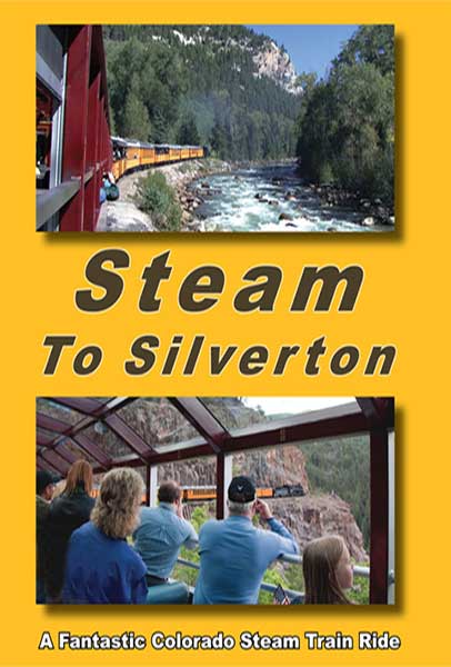 Steam to Silverton - A Fantastic Colorado Steam Train Ride DVD Greg Scholl Video Productions GSVP-077 304435007797