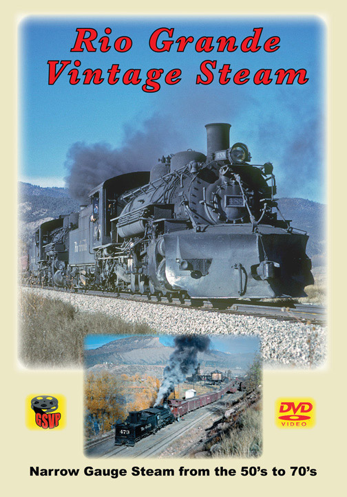 Rio Grande Vintage Steam Narrow Gauge Steam 50s to 70s DVD Greg Scholl Video Productions GSVP-102A 60443501292