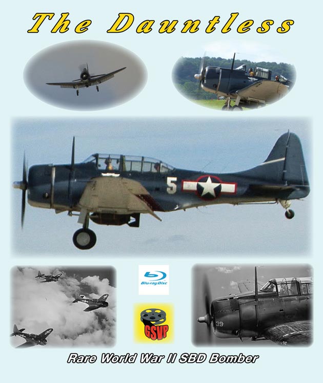 The Dauntless Rare World War II SBD Bomber DVD Greg Scholl Video Productions GSVP-512 604435051295