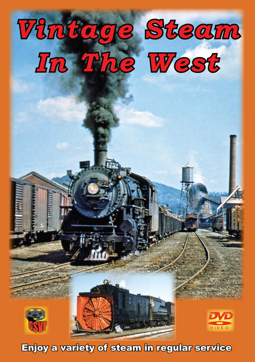 Vintage Steam in the West DVD Greg Scholl Video Productions GSVP-101A 604435010193
