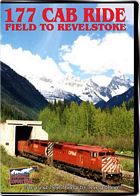 177 Cab Ride - Field to Revelstoke on a Canadian Pacific Priority Intermodal Train DVD