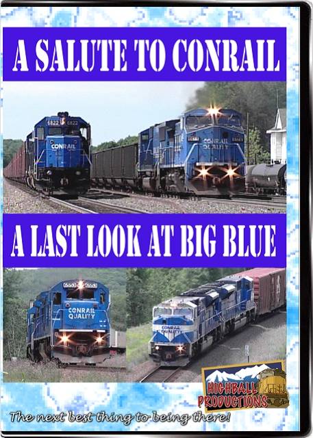 A Salute To Conrail DVD Highball Productions ASTC-DVD