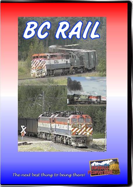 BC Rail - North Vancouver to Prince George DVD Highball Productions BCRL-DVD 181729000592