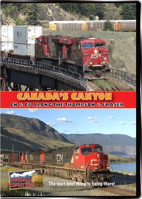Canadas Canyon - Canadian National and Canadian Pacific along the Thompson and Fraser Rivers DVD Highball Productions CANW 181729001469