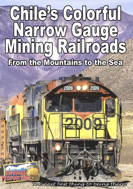 Chiles Colorful Narrow Gauge Mining Railroads DVD Highball Productions CCNG