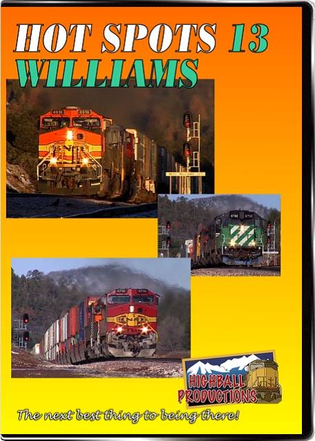 Hot Spots 13 Williams Junction Arizona - BNSF DVD Highball Productions HOT13