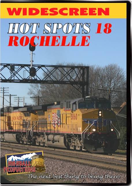 Hot Spots 18 Rochelle - Union Pacific and BNSF on a double diamond DVD Highball Productions HOT18