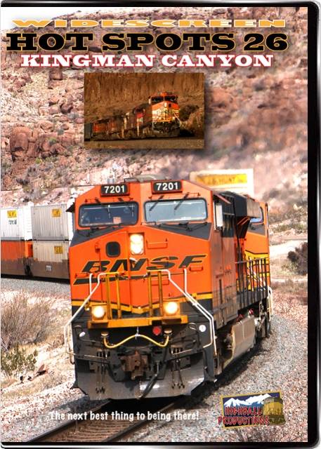 Hot Spots 26 Kingman Canyon - BNSF on the transcon mainline DVD Highball Productions HOT26W 181729001582