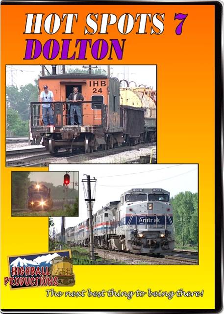Hot Spots 7 Dolton Illinois - CSX and Union Pacific cross the Indiana Harbor Belt DVD Highball Productions HOT7