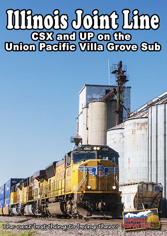 Illinois Joint Line CSX & UP on the UP Villa Grove Sub DVD Highball Productions IJL