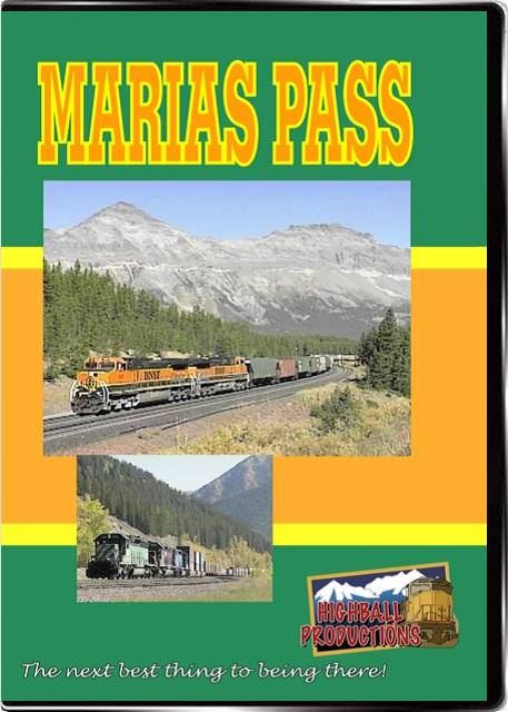 Marias Pass - BNSF crosses the Rocky Mountains DVD Highball Productions MARI 181729000714