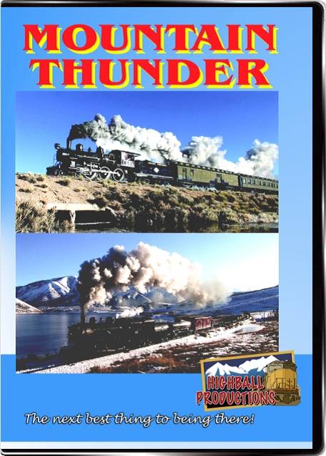 Mountain Thunder - Steam on the Heber Valley and Nevada Northern railroads DVD Highball Productions MTNT-DVD 181729000158