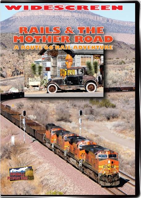 Rails & the Mother Road - A Route 66 Rail Adventure DVD Highball Productions RA09 181729000219