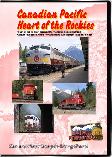 Canadian Pacific Heart of the Rockies DVD Highball Productions ROCK-DVD